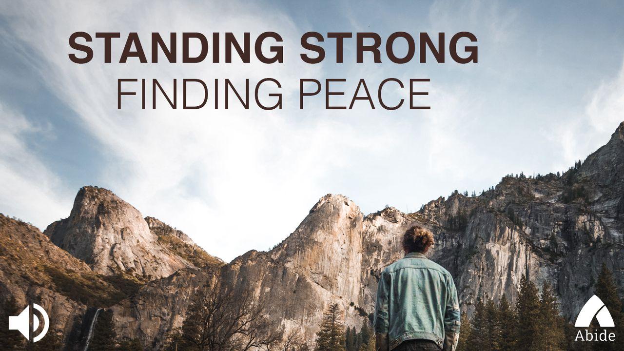 Standing Strong : Finding Peace