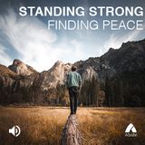 Standing Strong : Finding Peace