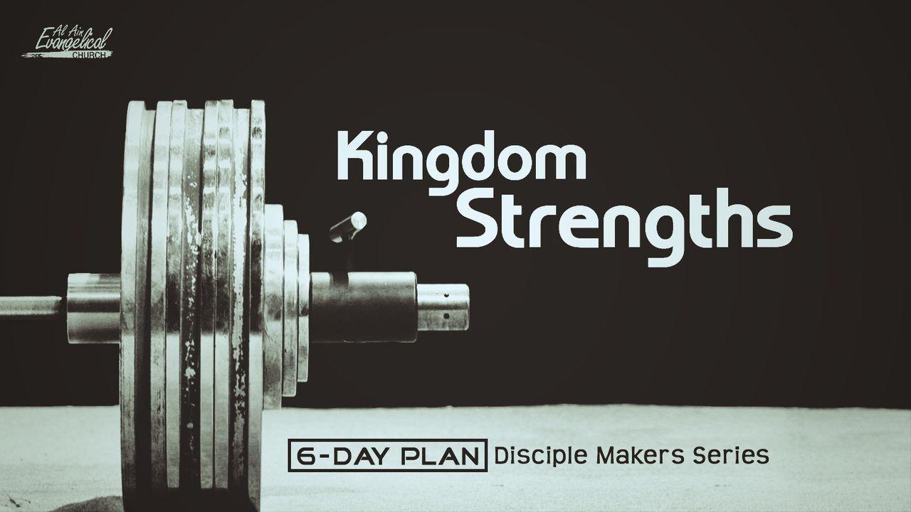 Kingdom Strengths—Disciple Makers Series #15