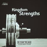 Kingdom Strengths—Disciple Makers Series #15