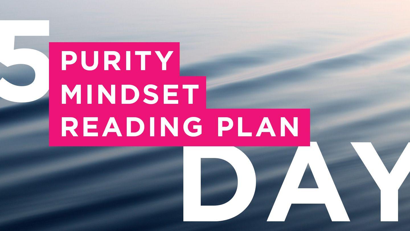 5-Day Purity Mindset Reading Plan Matthew 26:45-56 King James Version