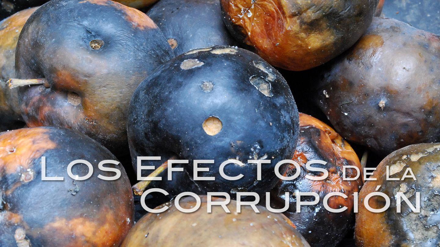 Los Efectos De La Corrupción Gálatas 5:19-25 Nueva Versión Internacional - Español