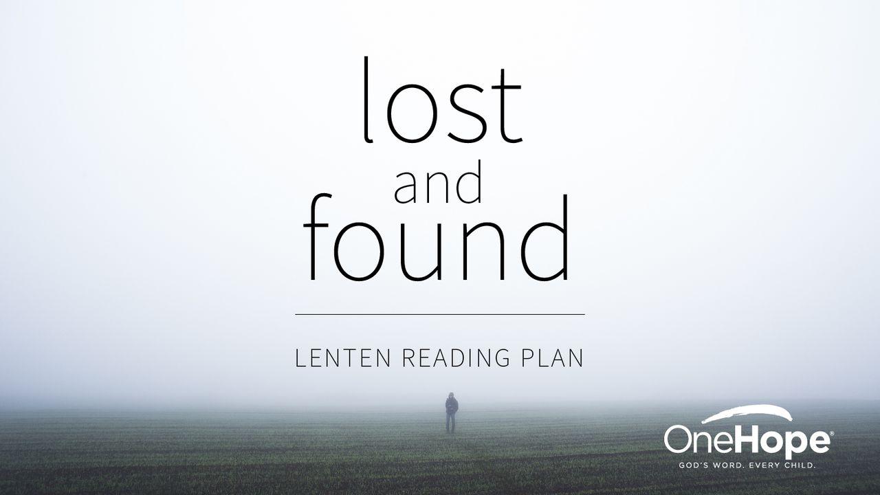 Lost And Found: A Journey With Jesus Through Lent