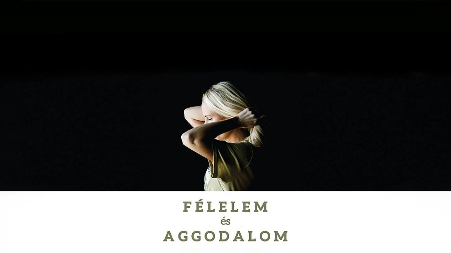 Félelem és Aggodalom
