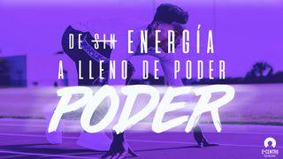 De sin energía a lleno de poder