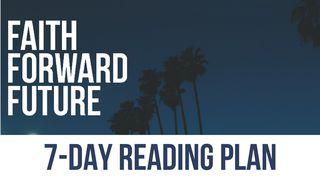 Faith Forward Future By Chad Veach Jonah 2:3-7 Amplified Bible
