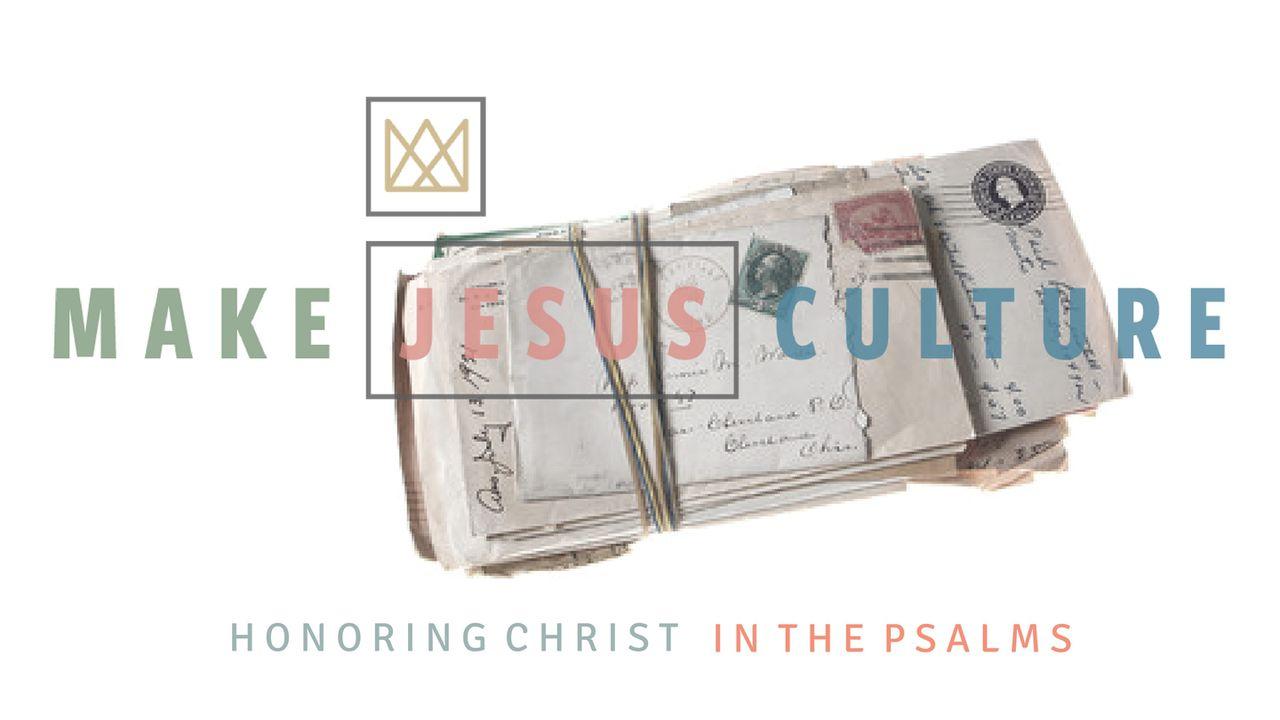 Honoring Christ In The Psalms