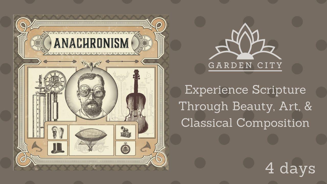 Anachronism: Beauty & The Arts