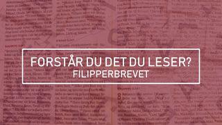 Forstår du det du leser? Filipperne