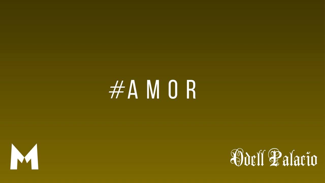 #Amor