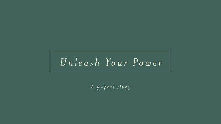Unleash Your Power