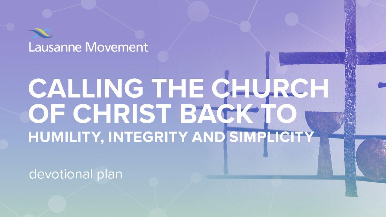 Calling The Church Of Christ Back To Humility, Integrity And Simplicity