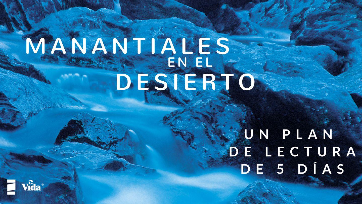 Manantiales en el desierto Salmos 23:3 Biblia Reina Valera 1960