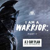 I Am a Warrior - Part 1