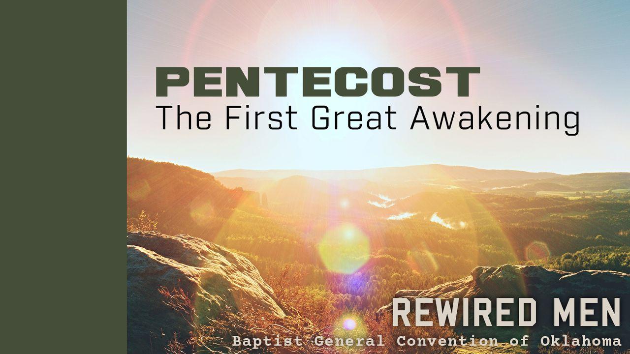 Pentecost: The First Great Awakening