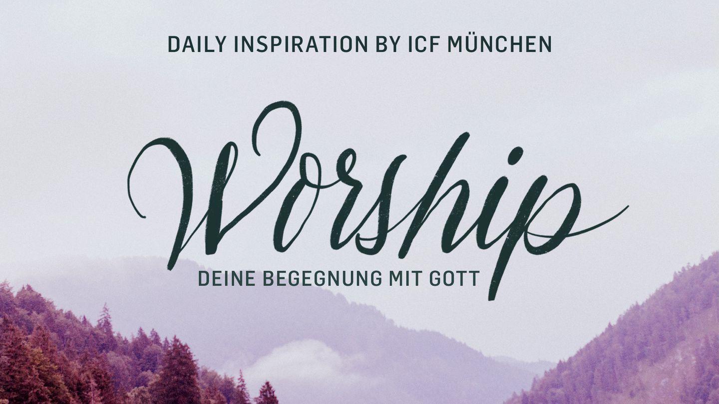 Worship - deine Begegnung mit Gott Psalm 118:6-9 Lutherbibel 1912