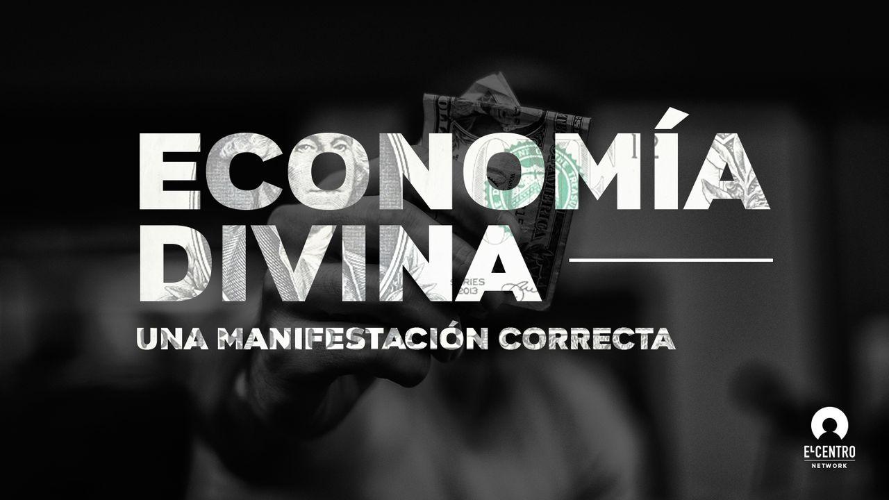 Economía divina, una manifestación correcta