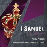 1 Samuel - The Coming King 