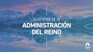 Efectividad en la administración del reino