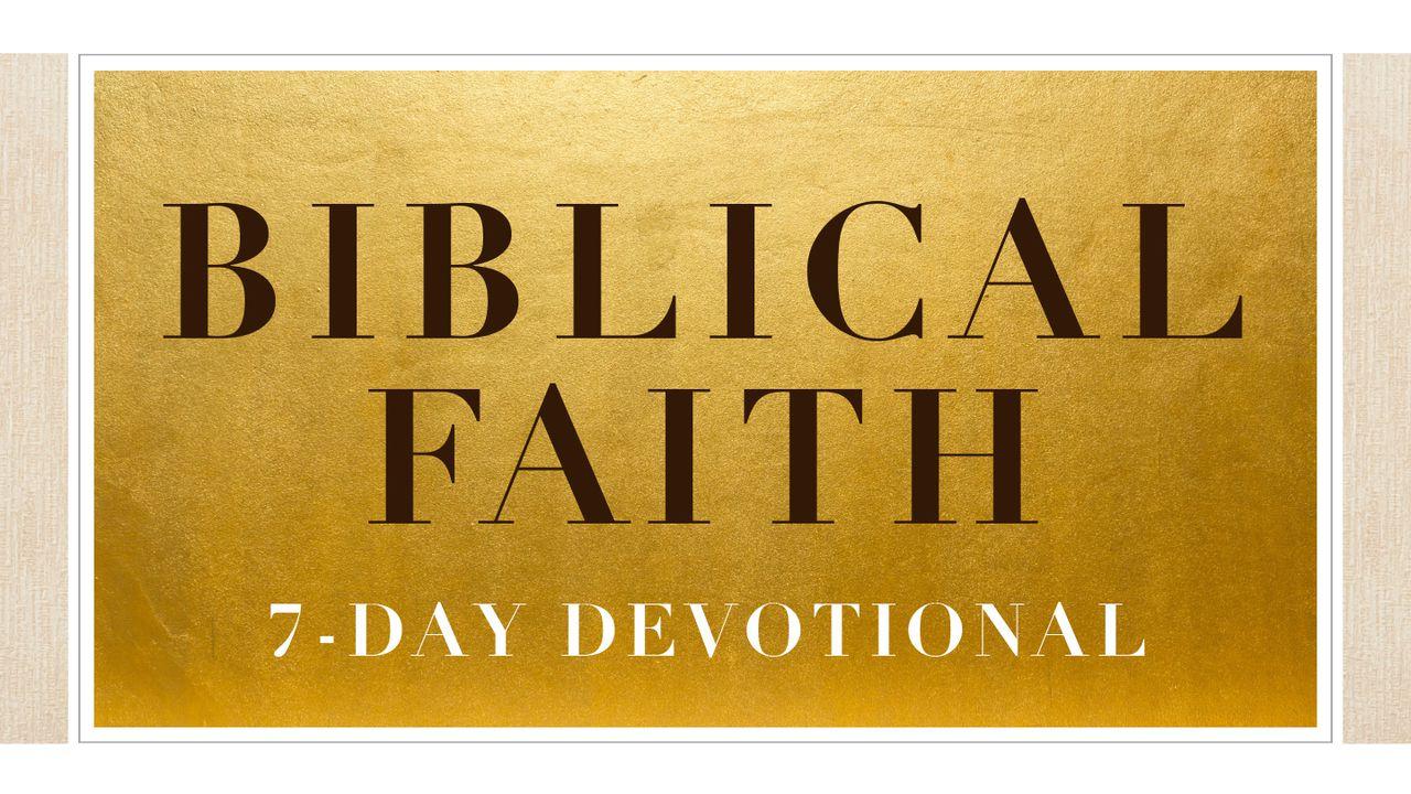 What The Bible Says About Faith