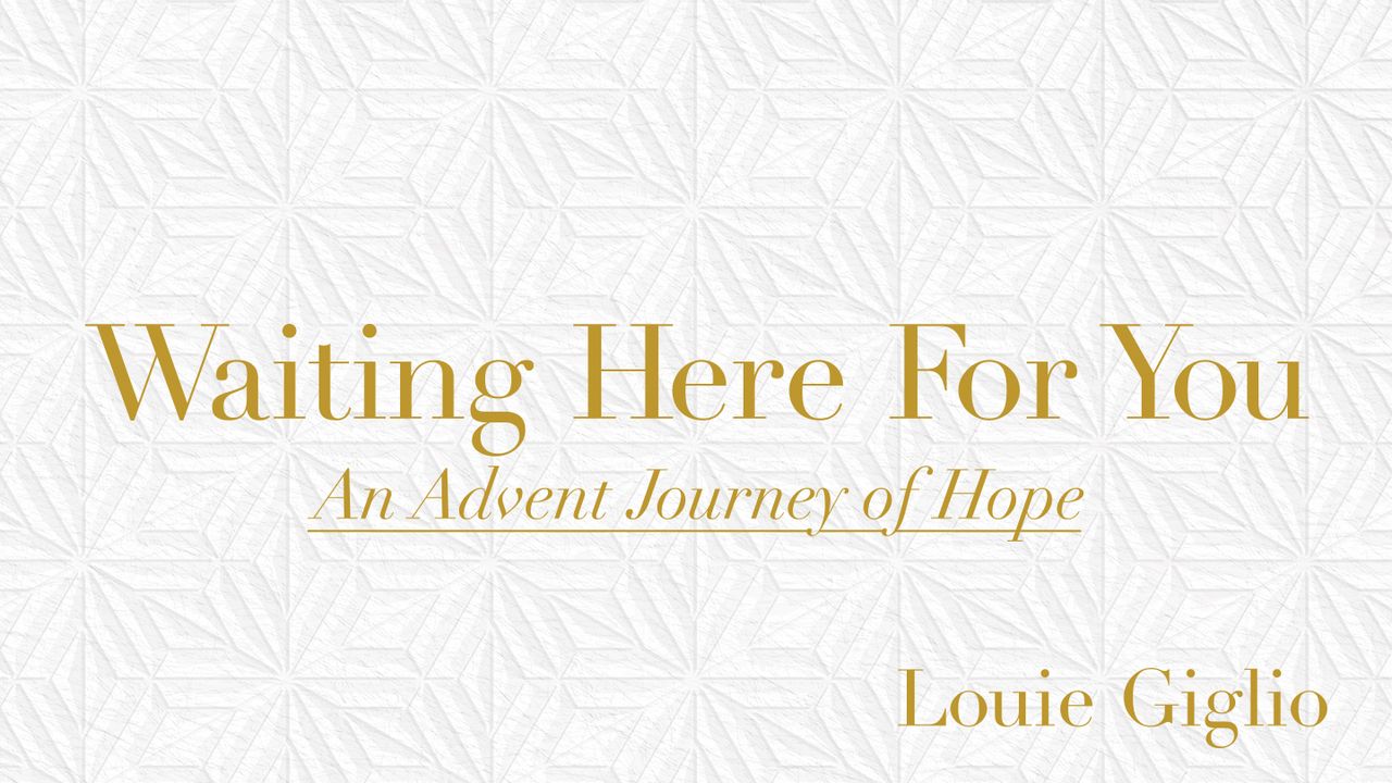 Waiting Here for You, An Advent Journey of Hope