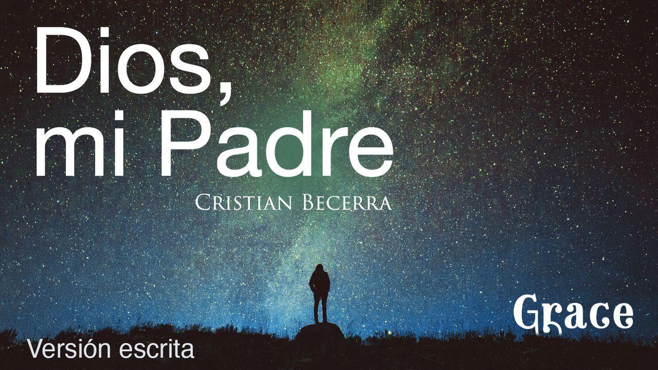 Dios, mi Padre (Versión escrita)