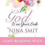 God Is On Your Side By Nina Smit