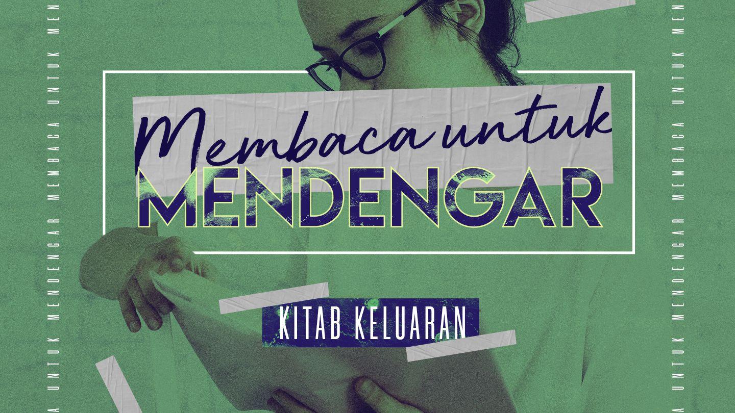 Membaca Untuk Mendengar: Kitab Keluaran