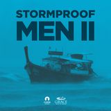 Stormproof Men II