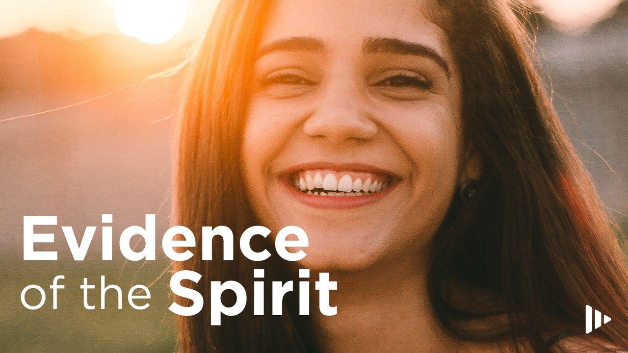 Evidence Of The Spirit