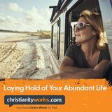 Laying Hold of Your Abundant Life: A Daily Devotional
