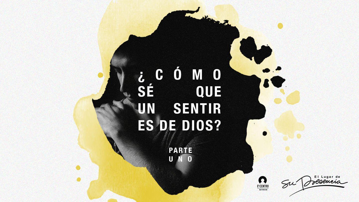  Cómo sé que un sentir es de Dios Parte uno Tito 2:7 Nueva Traducción Viviente