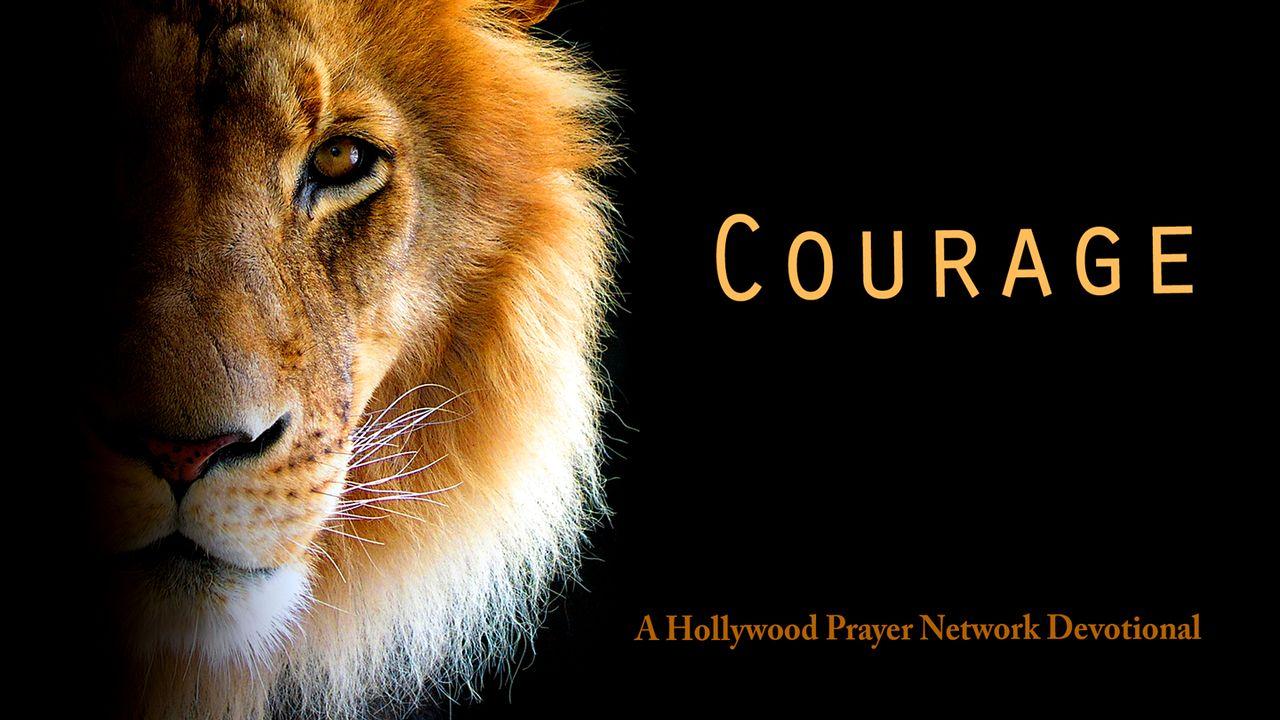 Hollywood Prayer Network On Courage