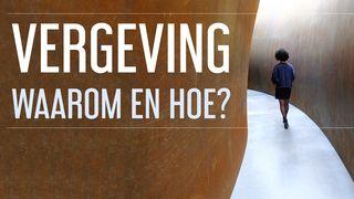 Vergeving - Waarom en hoe?