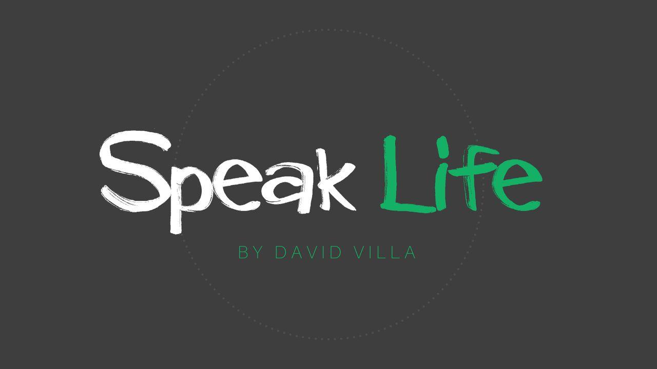 Speak Life