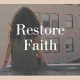 Restore Your Faith: Trust God Despite Uncertainty