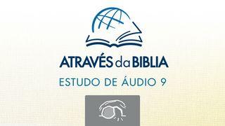 "Através da Bíblia - ouça “o Evangelho de João“"