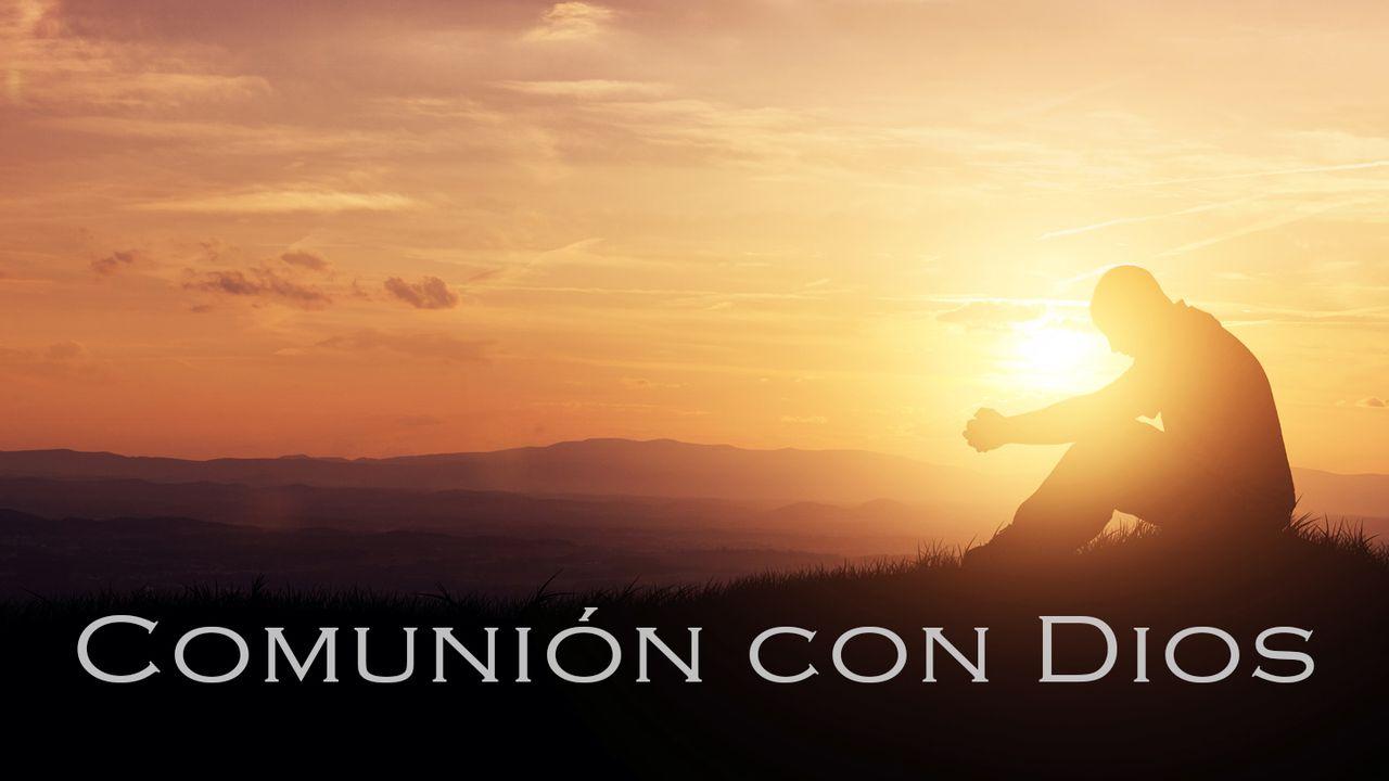 Comunión Con Dios