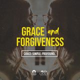 Grace–Simple. Profound. - Grace and Forgiveness