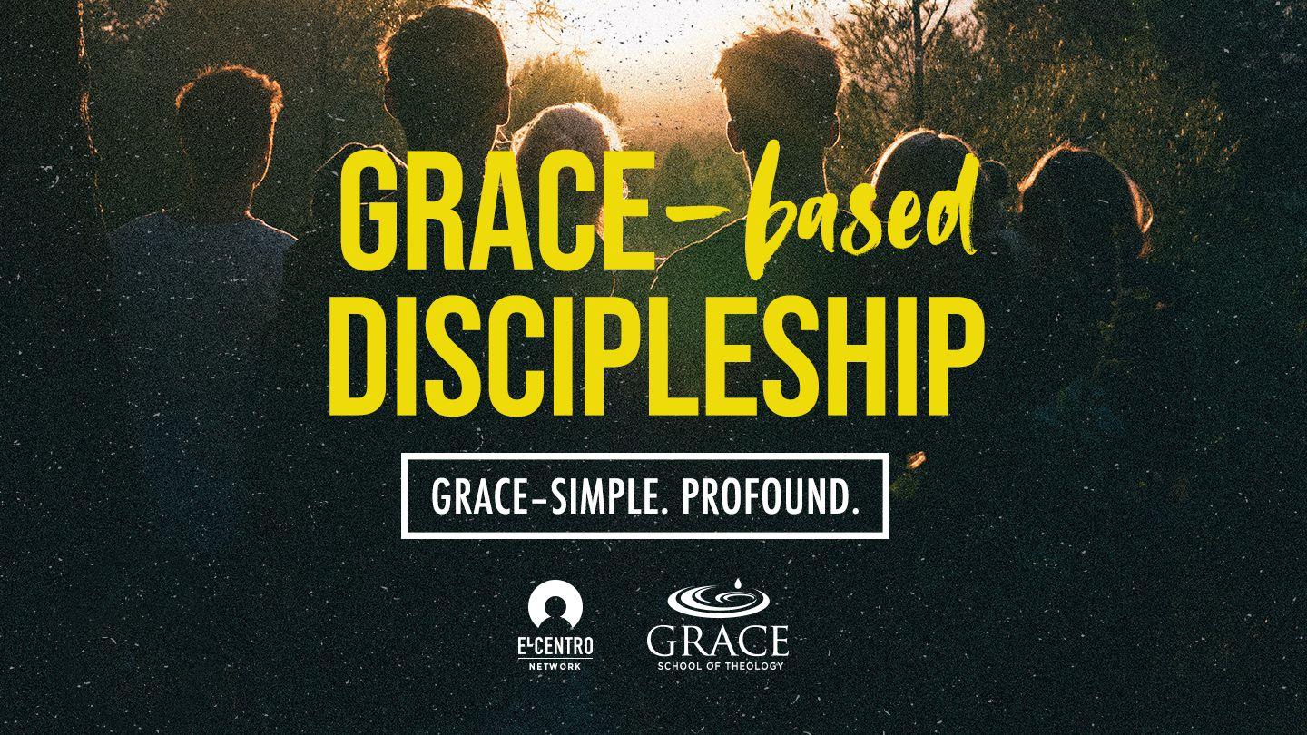 Grace–Simple. Profound. - Grace-based Discipleship Ephesians 2:8-17 English Standard Version Revision 2016