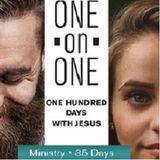 One On One: 100 Days With Jesus--Ministry Years