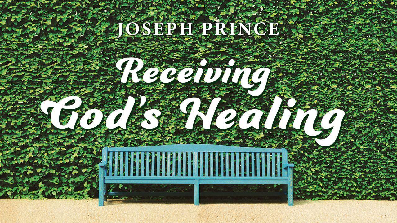 Joseph Prince: Receiving God's Healing