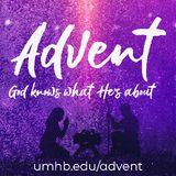 Advent - God Knows What He's About