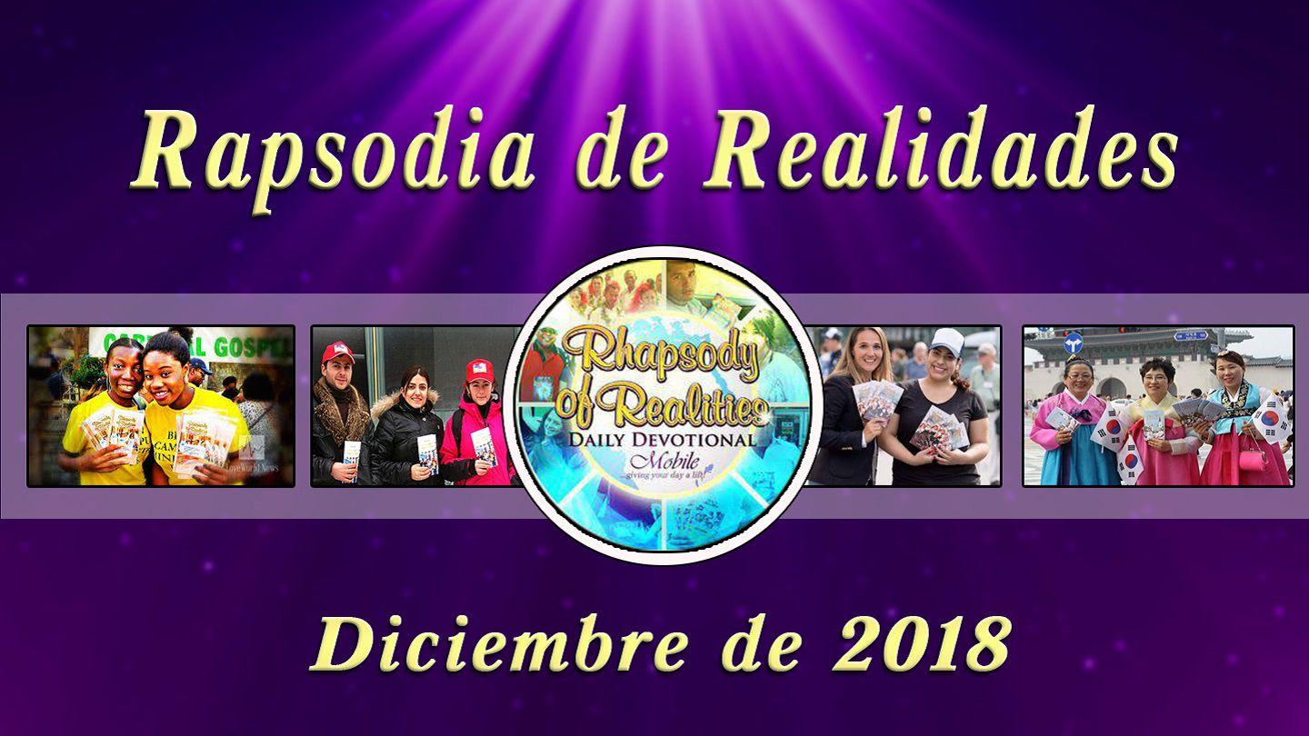 Rapsodia de Realidades (Diciembre de 2018) 1 JUAN 4:2-3 Dios Habla Hoy Versión Española