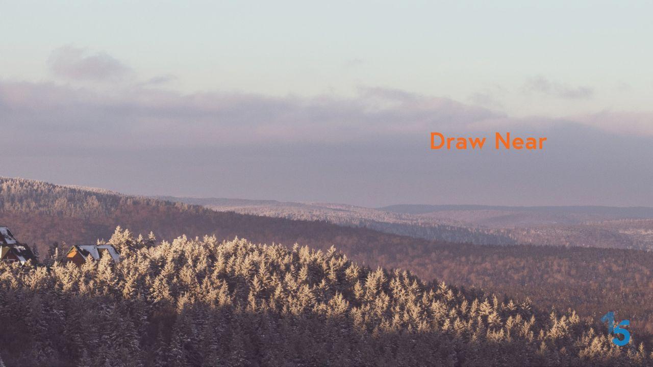 Draw Near: A 7-Day Advent Plan