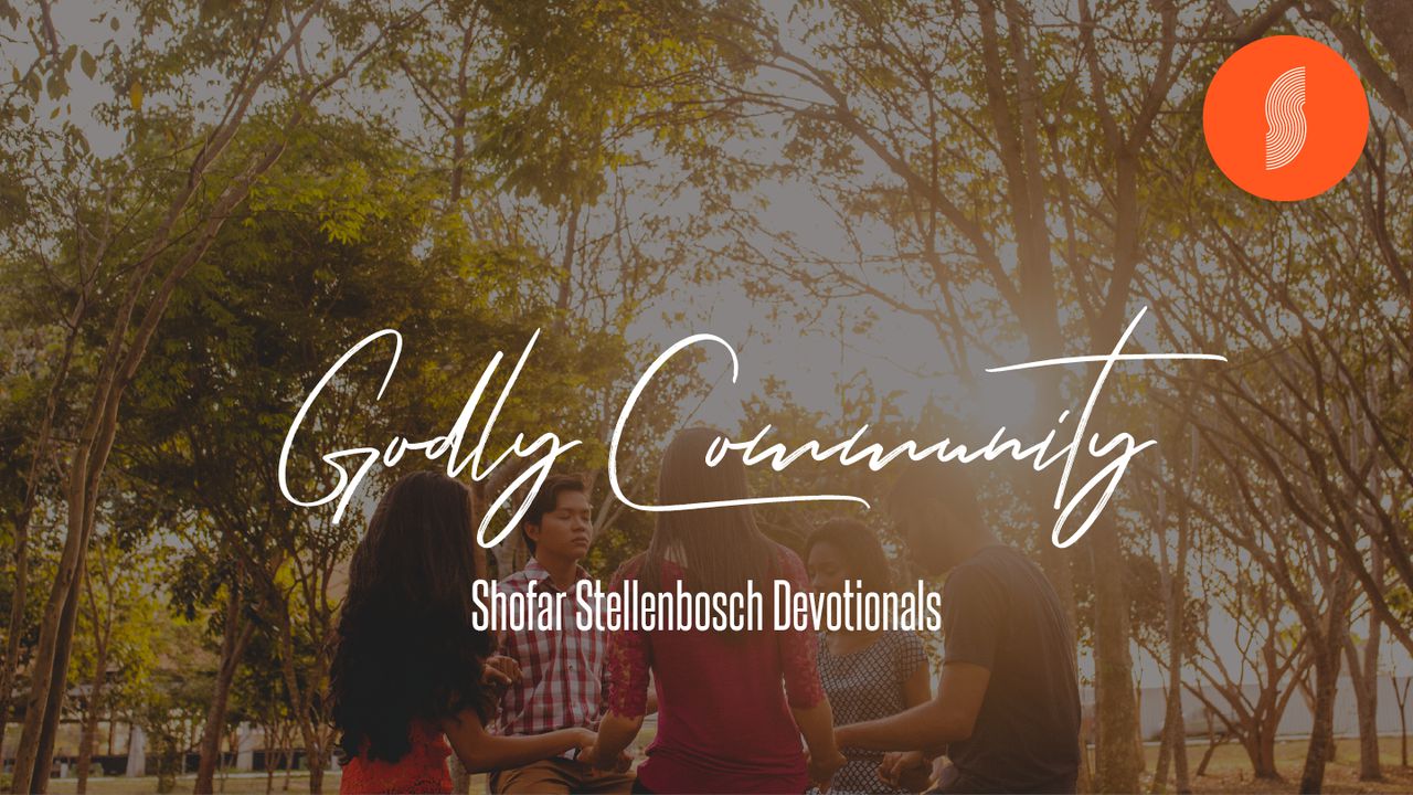 Shofar Stellenbosch | Godly Community
