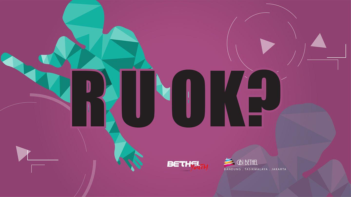 R U OK? | Renungan Remaja