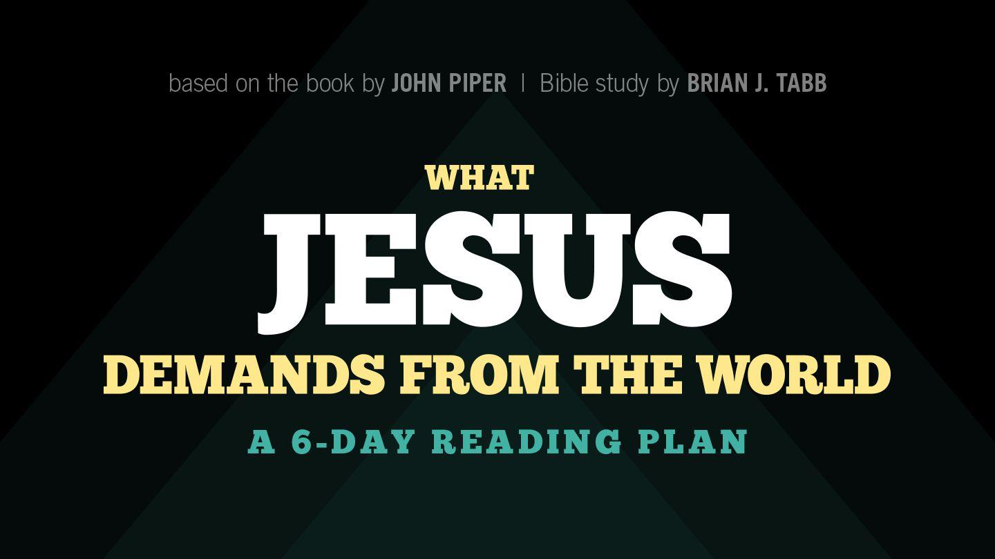 John Piper On What Jesus Demands From The World Matthew 22:15-17 The Message