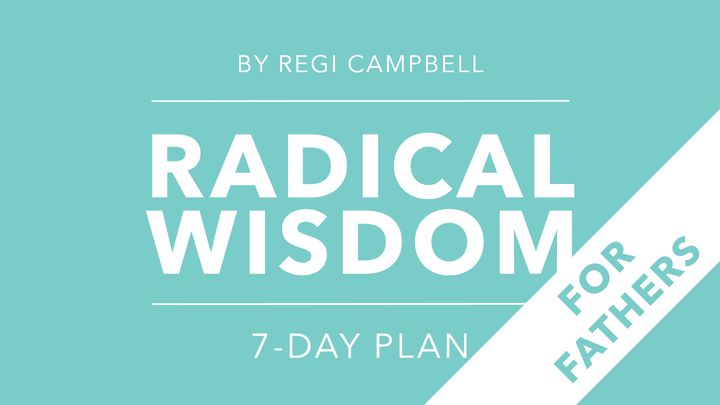 Radikální moudrost: 7-denní cesta pro otce