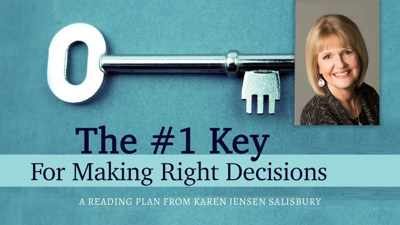 The #1 Key for Making Right Decisons